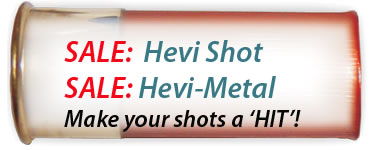 Shot Gun Shells: Hevi-shot & Hevi-Metal
